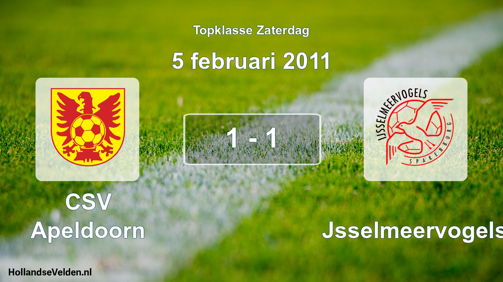 Total number of matches played: CSV Apeldoorn - IJsselmeervogels 1 - 1 (5 February 2011)