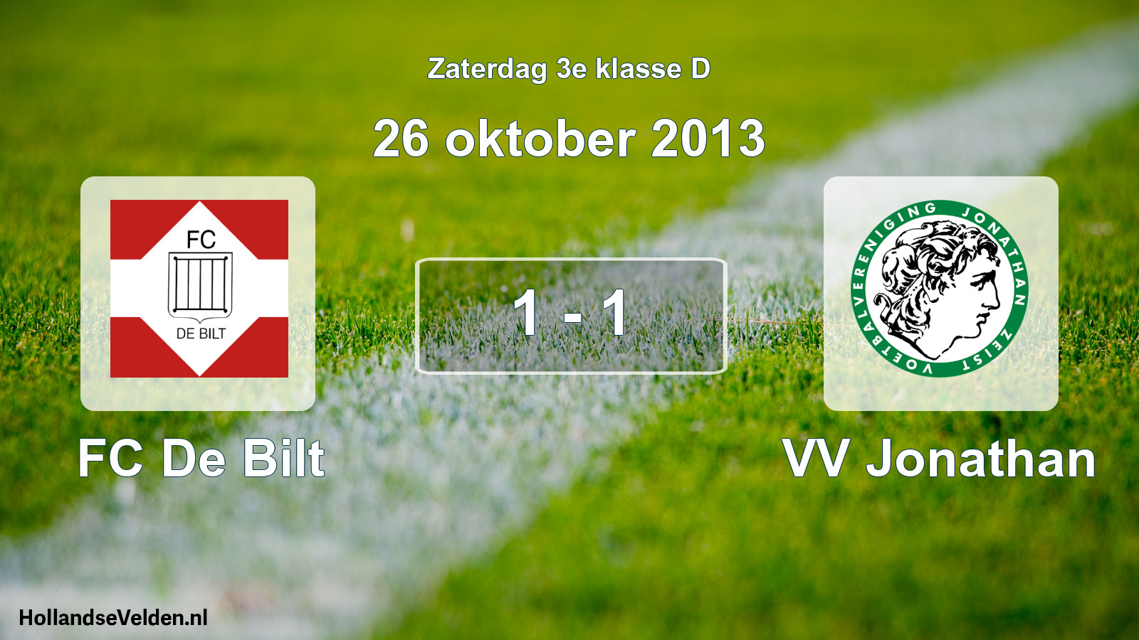 Total number of matches played: FC De Bilt - VV Jonathan 1 - 1 (26 October 2013)