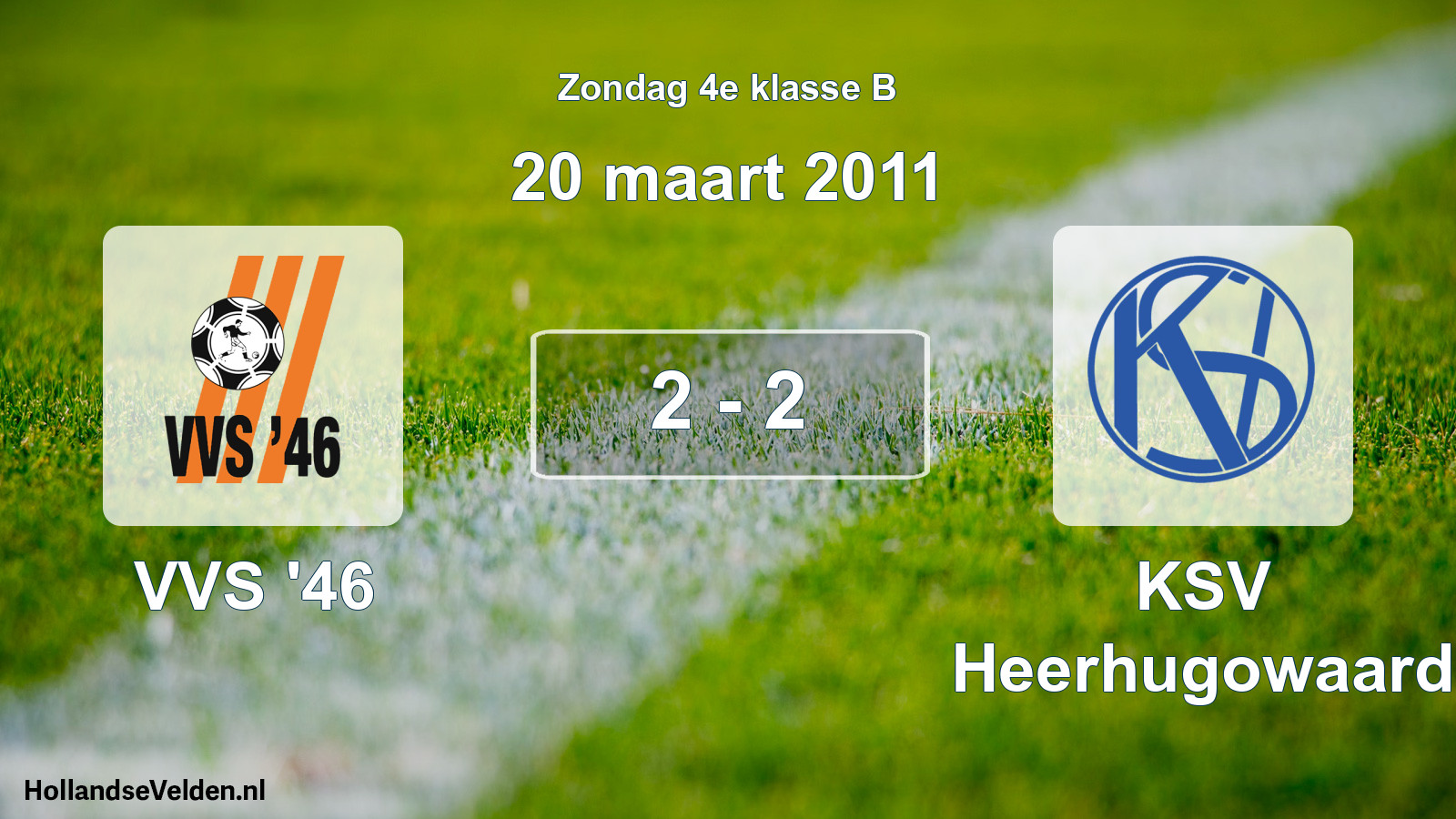 Total number of matches played: VVS '46 - KSV Heerhugowaard 2 - 2 (20 March 2011)