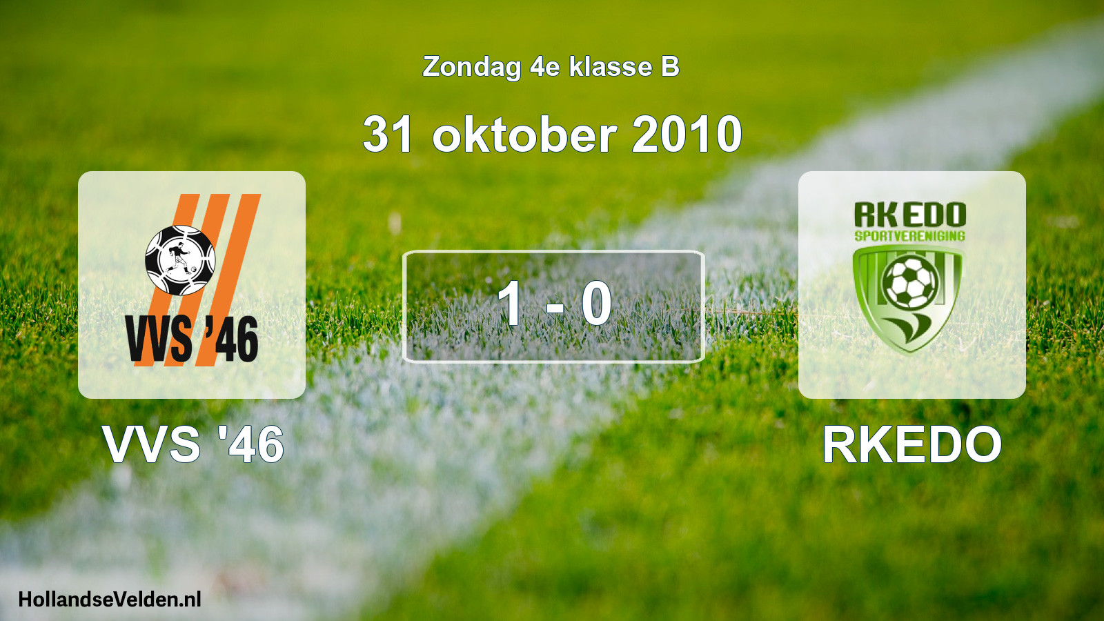 Total number of matches played: VVS '46 - RKEDO 1 - 0 (31 October 2010)