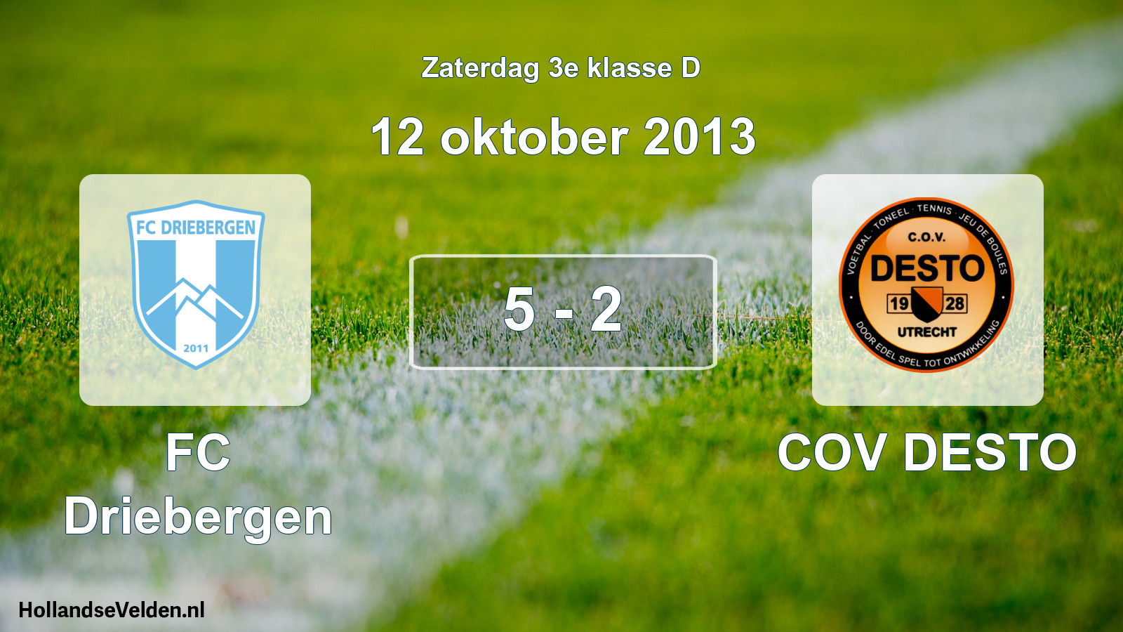 Total number of matches played: FC Driebergen - COV DESTO 5 - 2 (12 October 2013)