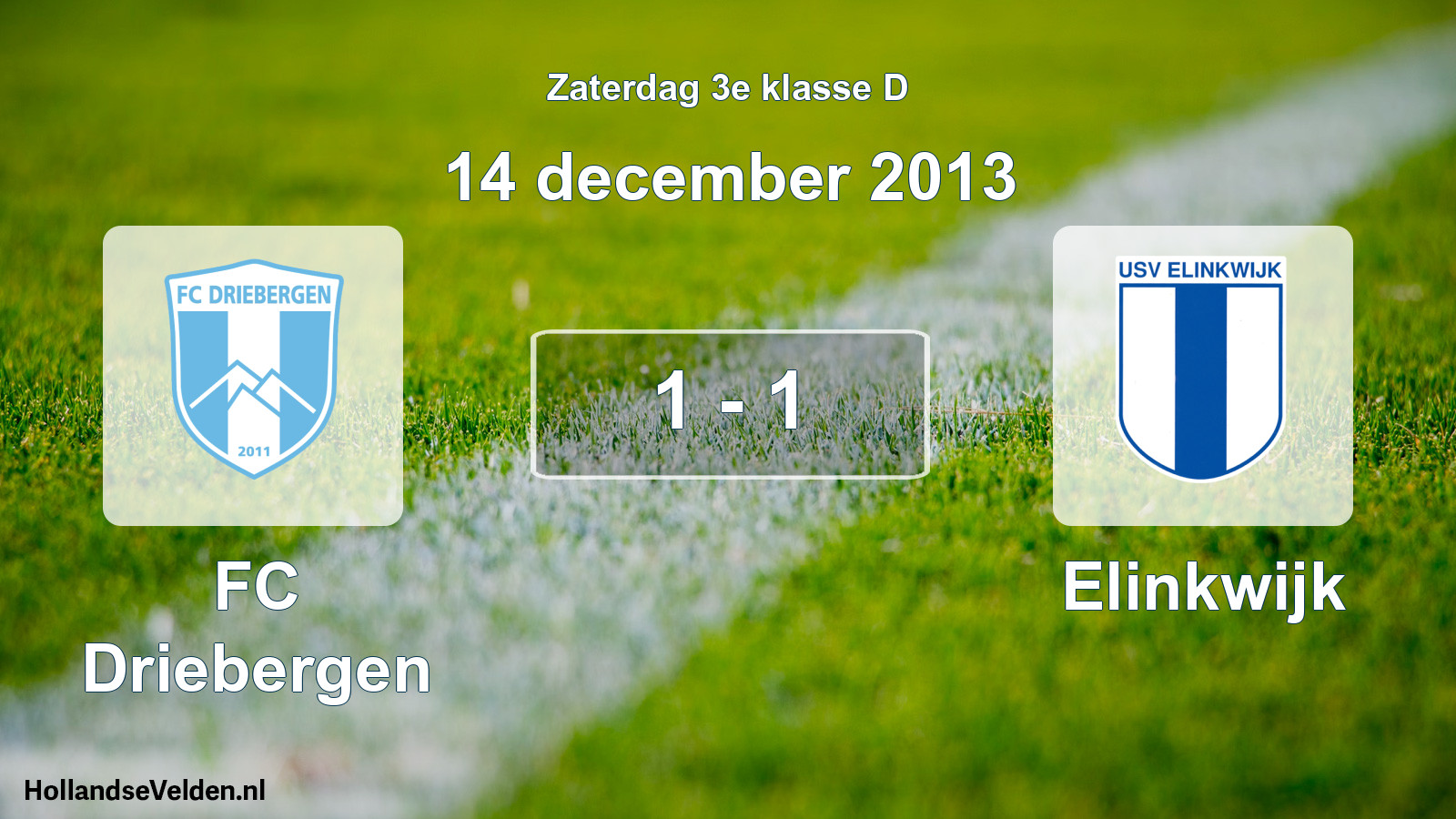 Total number of matches played: FC Driebergen - Elinkwijk 1 - 1 (14 December 2013)