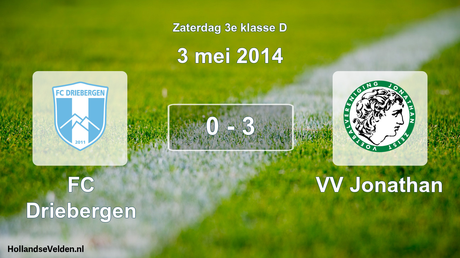 Total number of matches played: FC Driebergen - VV Jonathan 0 - 3 (3 May 2014)