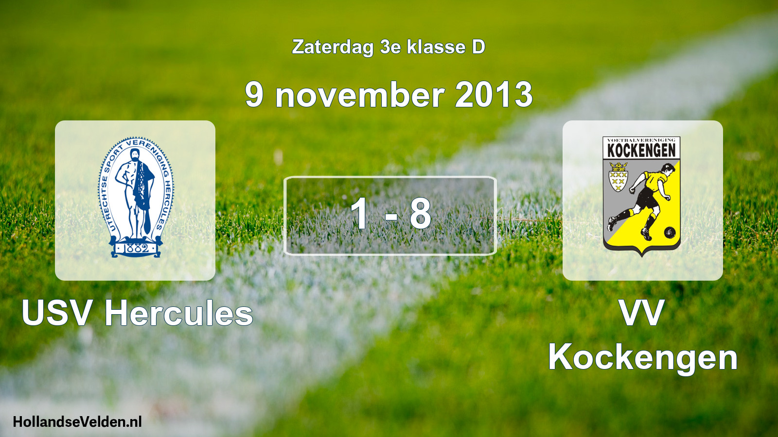 Total number of matches played: USV Hercules - VV Kockengen 1 - 8 (9 November 2013)