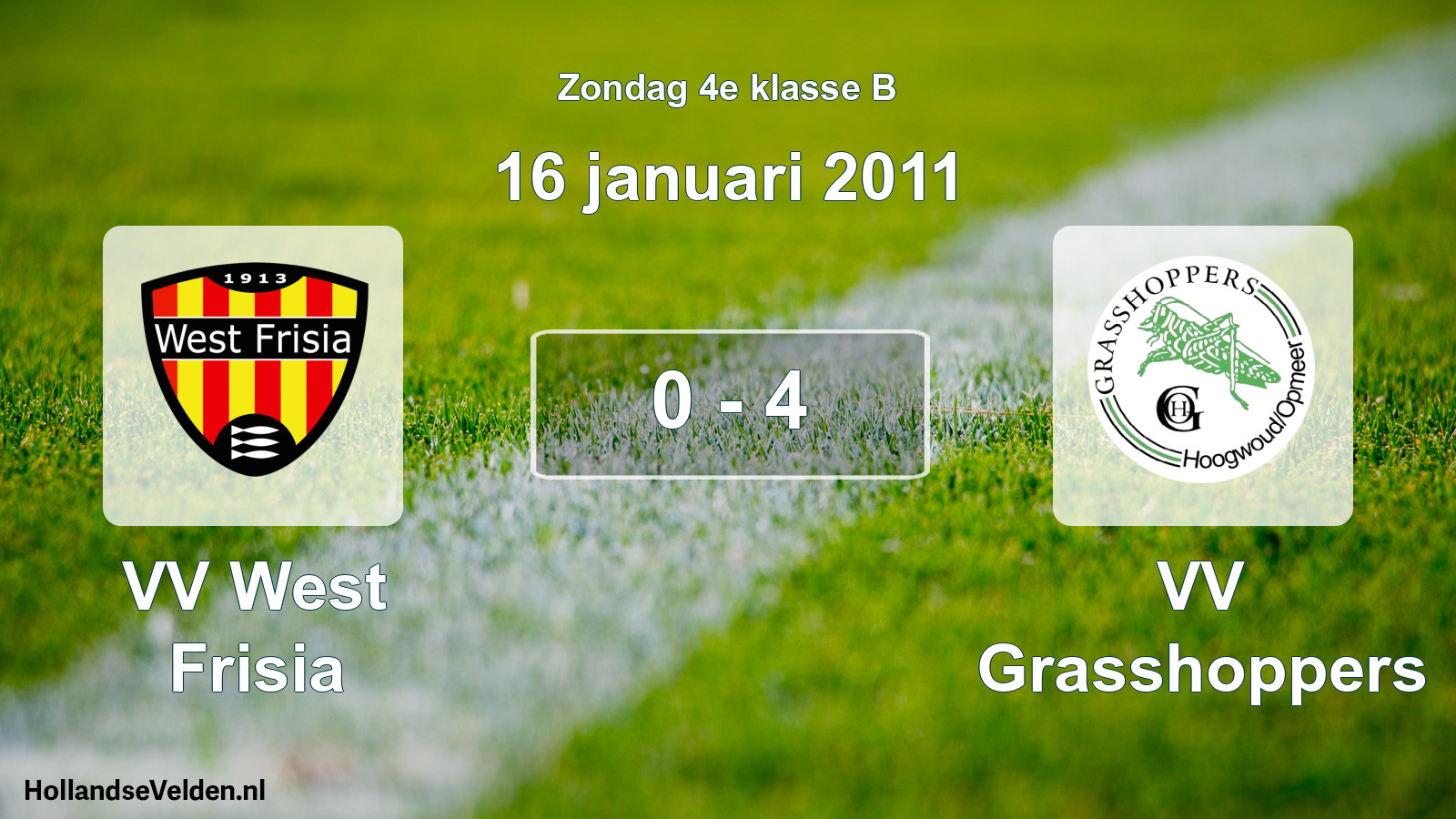 Total number of matches played: VV West Frisia - VV Grasshoppers 0 - 4 (16 January 2011)