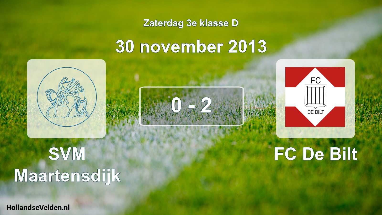 Total number of matches played: SVM Maartensdijk - FC De Bilt 0 - 2 (30 November 2013)