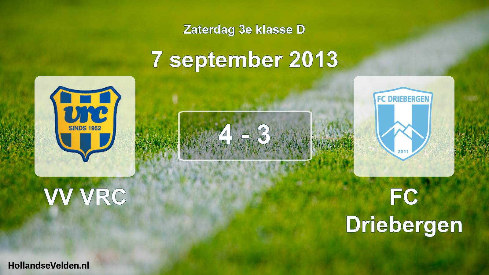 Total number of matches played: VV VRC - FC Driebergen 4 - 3 (7 September 2013)