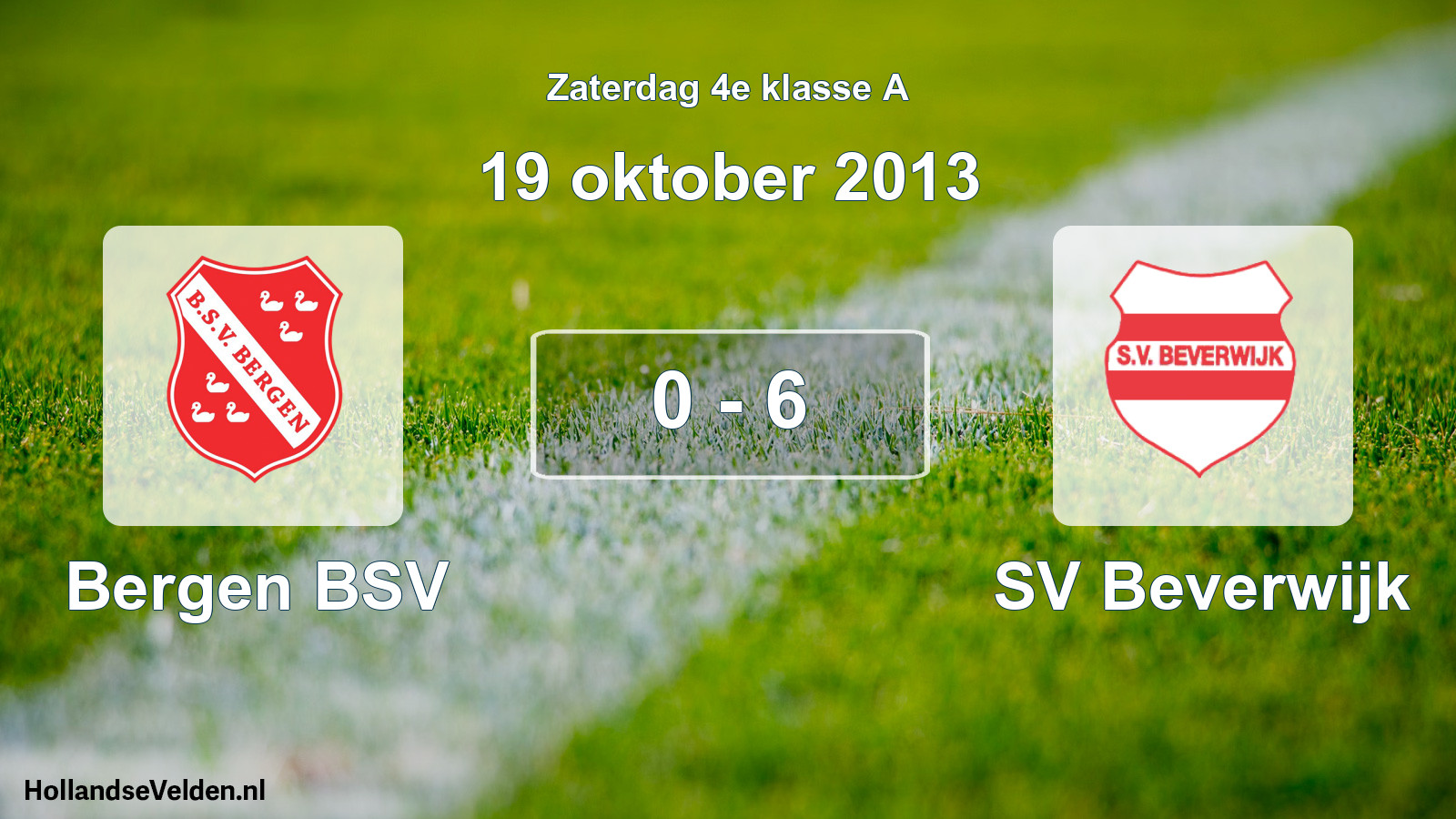 Total number of matches played: Bergen BSV - SV Beverwijk 0 - 6 (19 October 2013)