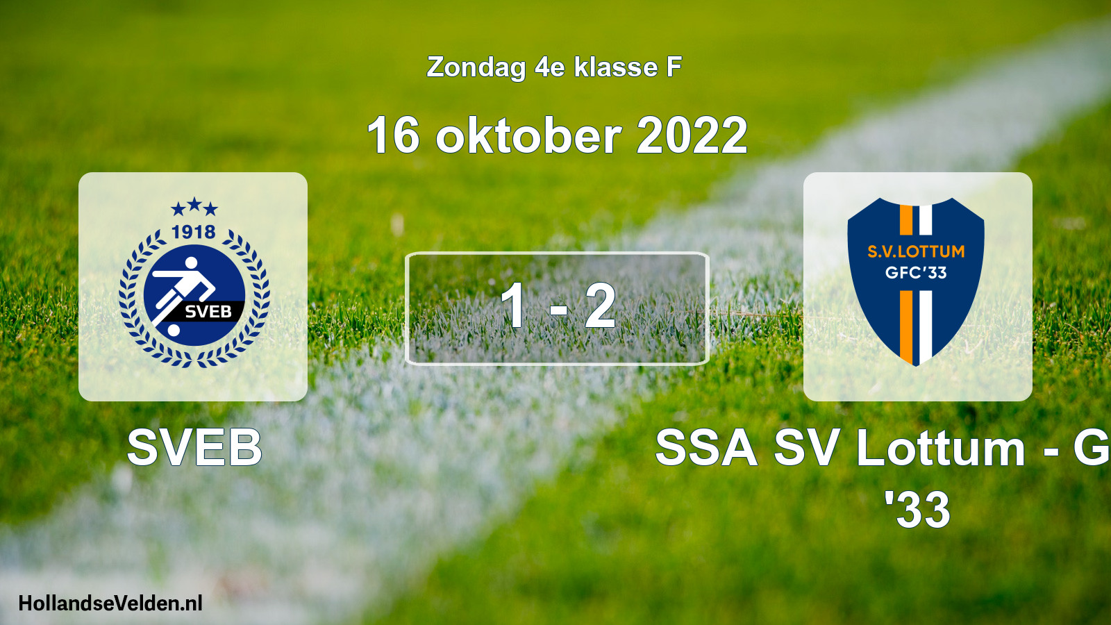 Total number of matches played: SVEB - SSA SV Lottum - GFC '33 1 - 2 (16 October 2022)