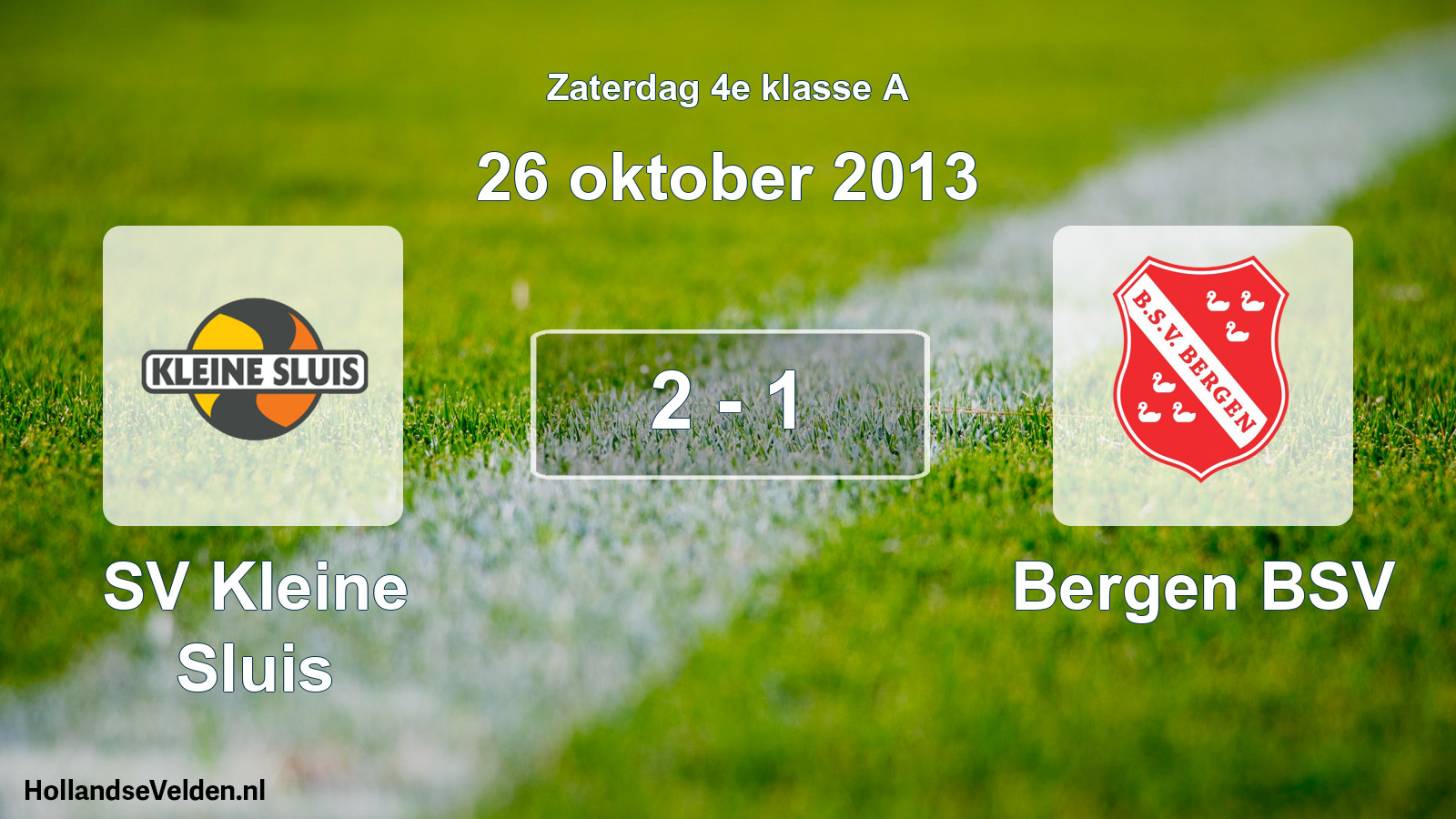 Total number of matches played: SV Kleine Sluis - Bergen BSV 2 - 1 (26 October 2013)