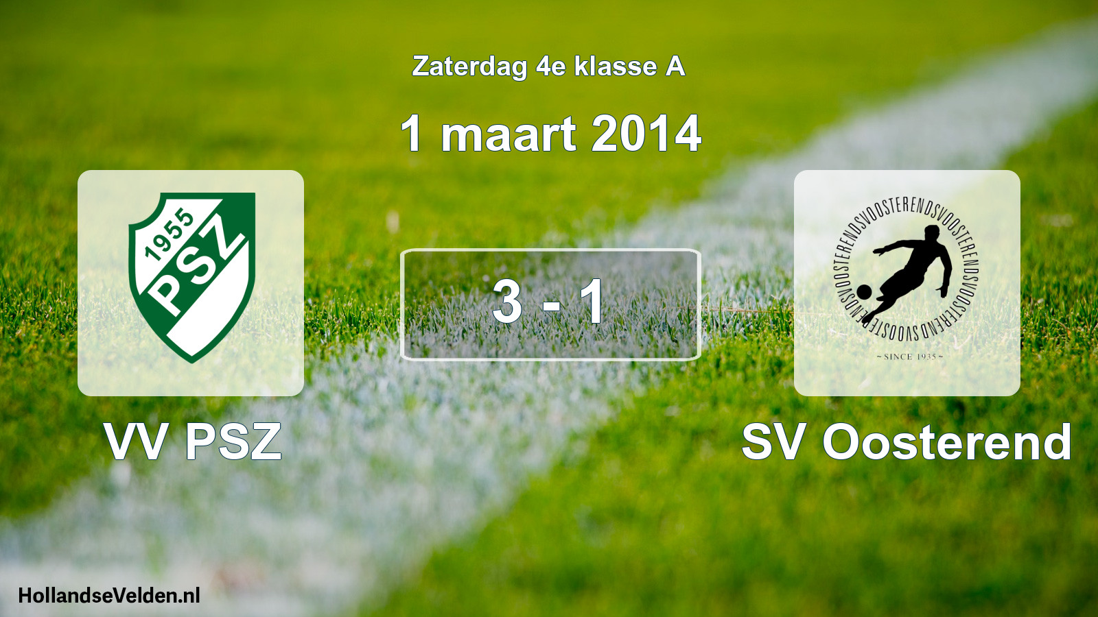 Total number of matches played: VV PSZ - SV Oosterend 3 - 1 (1 March 2014)