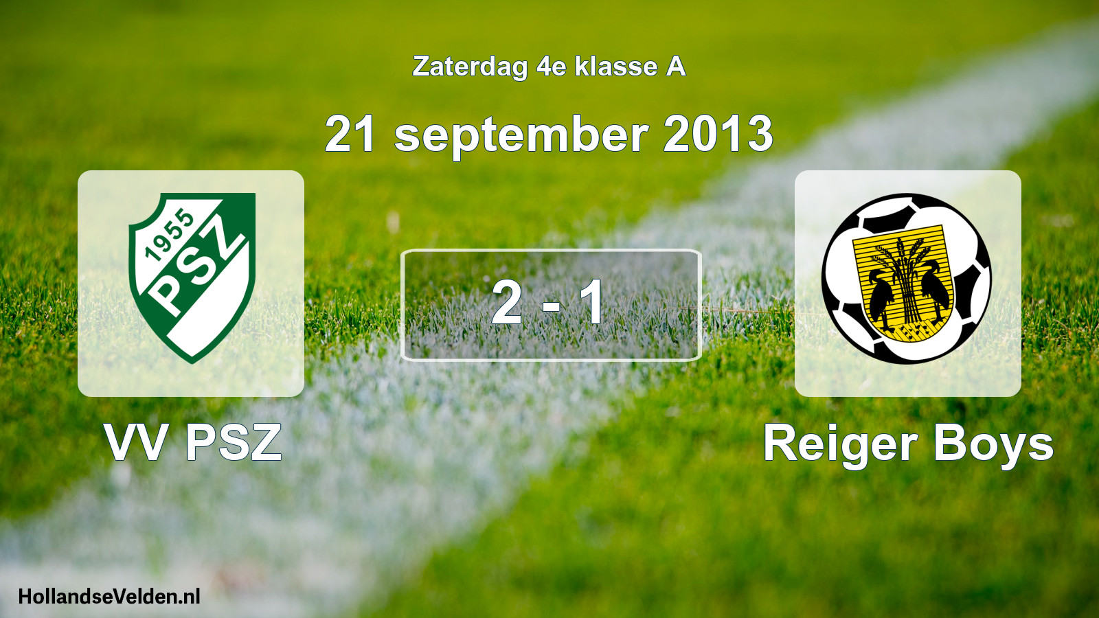 Total number of matches played: VV PSZ - Reiger Boys 2 - 1 (21 September 2013)