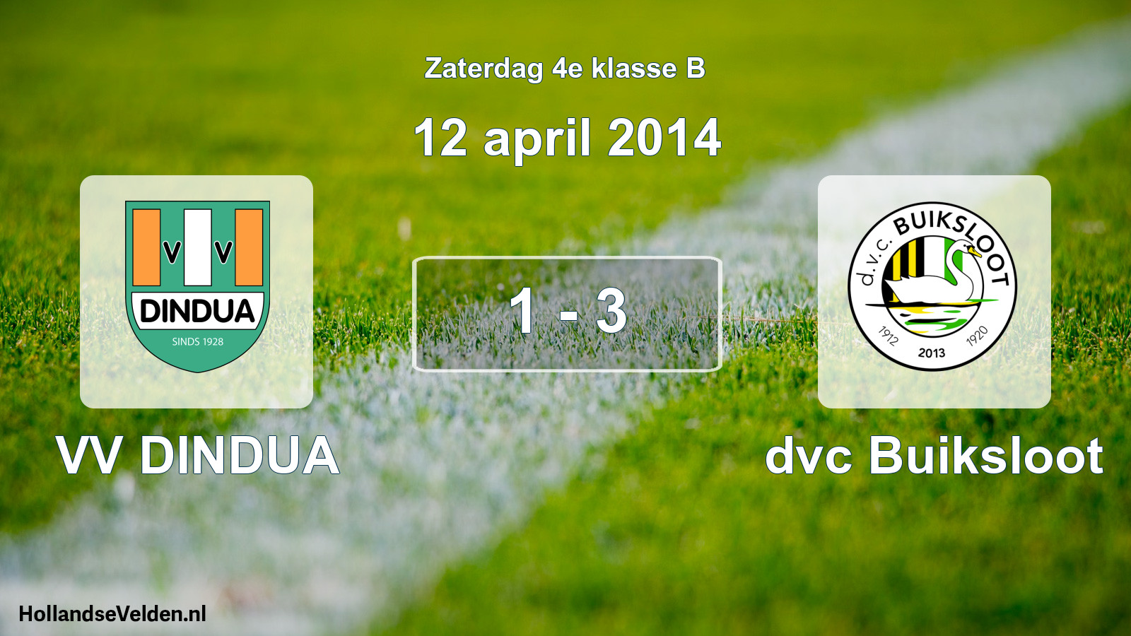 Total number of matches played: VV DINDUA - dvc Buiksloot 1 - 3 (12 April 2014)