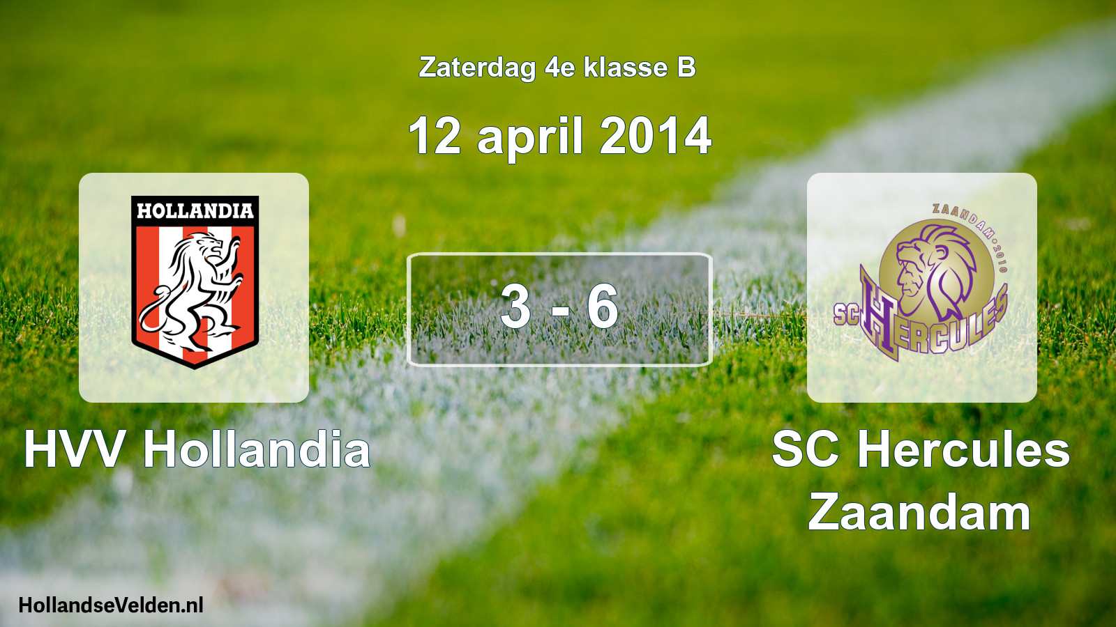 Total number of matches played: HVV Hollandia - SC Hercules Zaandam 3 - 6 (12 April 2014)