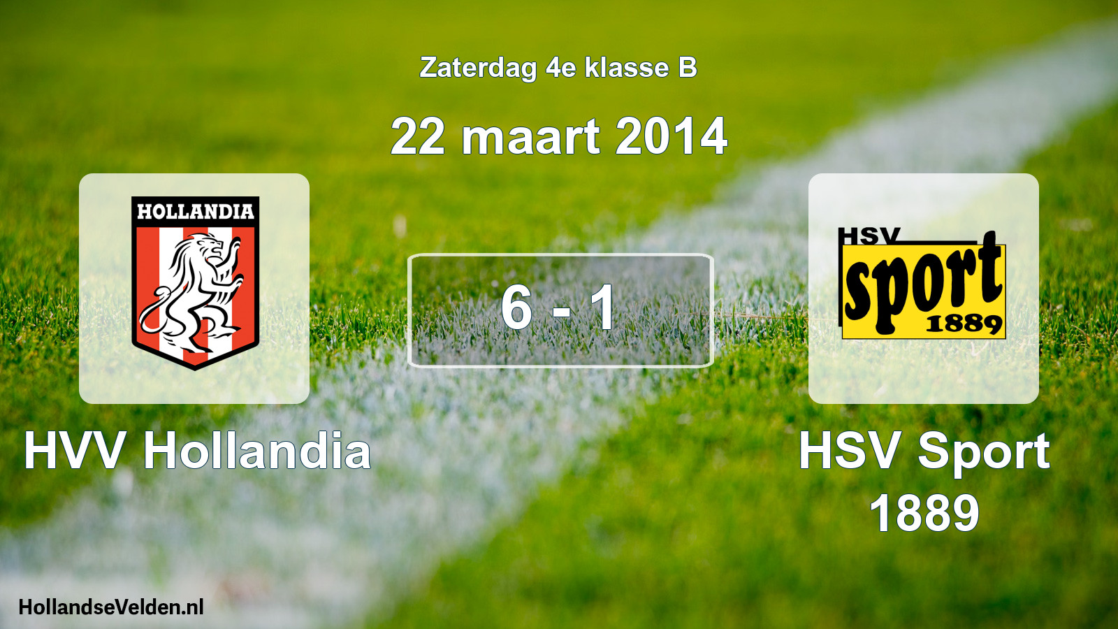 Total number of matches played: HVV Hollandia - HSV Sport 1889 6 - 1 (22 March 2014)