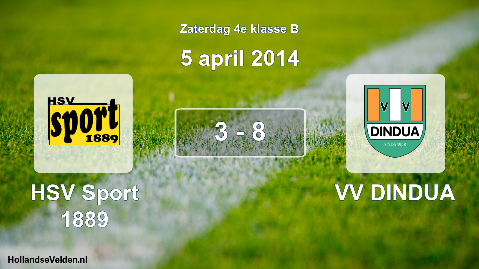 Total number of matches played: HSV Sport 1889 - VV DINDUA 3 - 8 (5 April 2014)