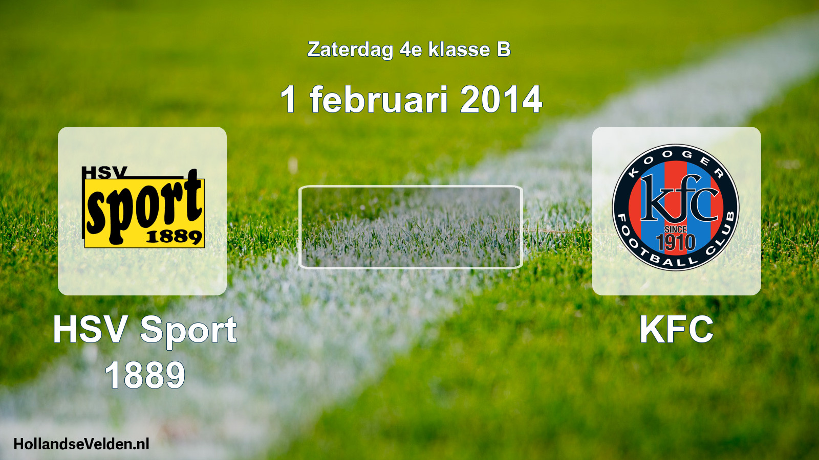 Scheduled Match: HSV Sport 1889 - KFC (1 February 2014)