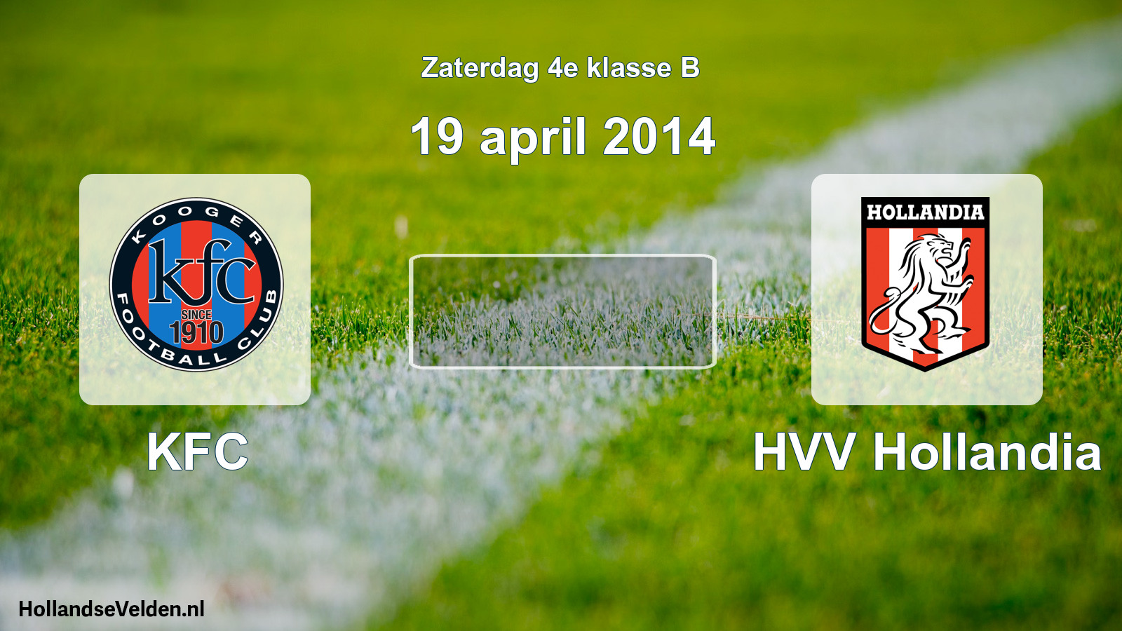 Scheduled Match: KFC - HVV Hollandia (19 April 2014)