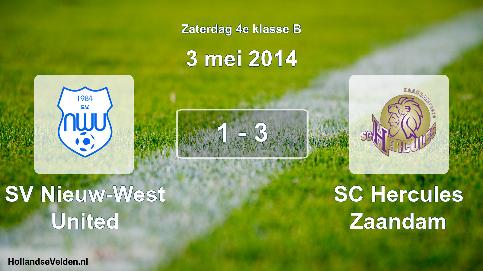 Total number of matches played: SV Nieuw-West United - SC Hercules Zaandam 1 - 3 (3 May 2014)