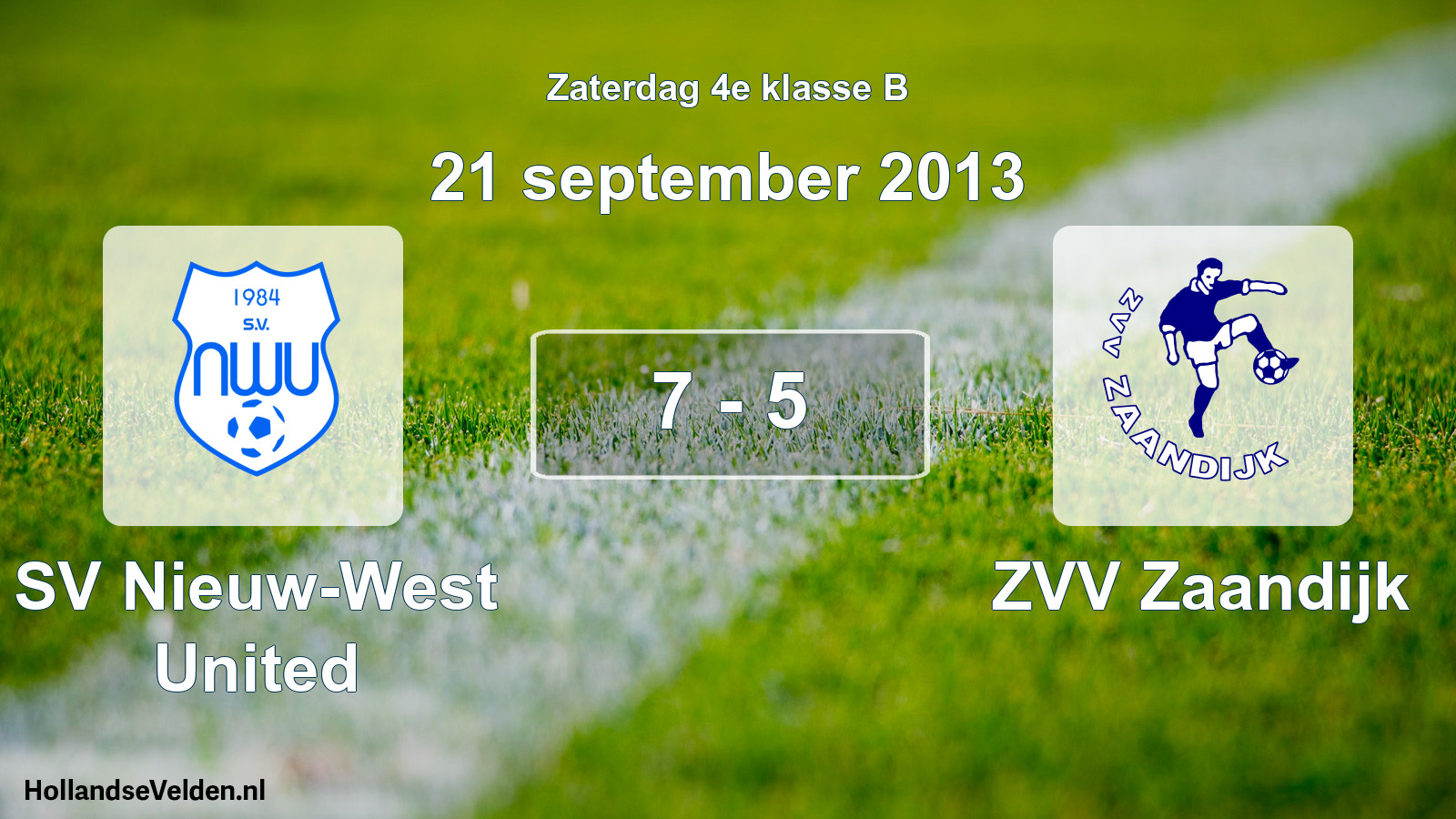 Total number of matches played: SV Nieuw-West United - ZVV Zaandijk 7 - 5 (21 September 2013)
