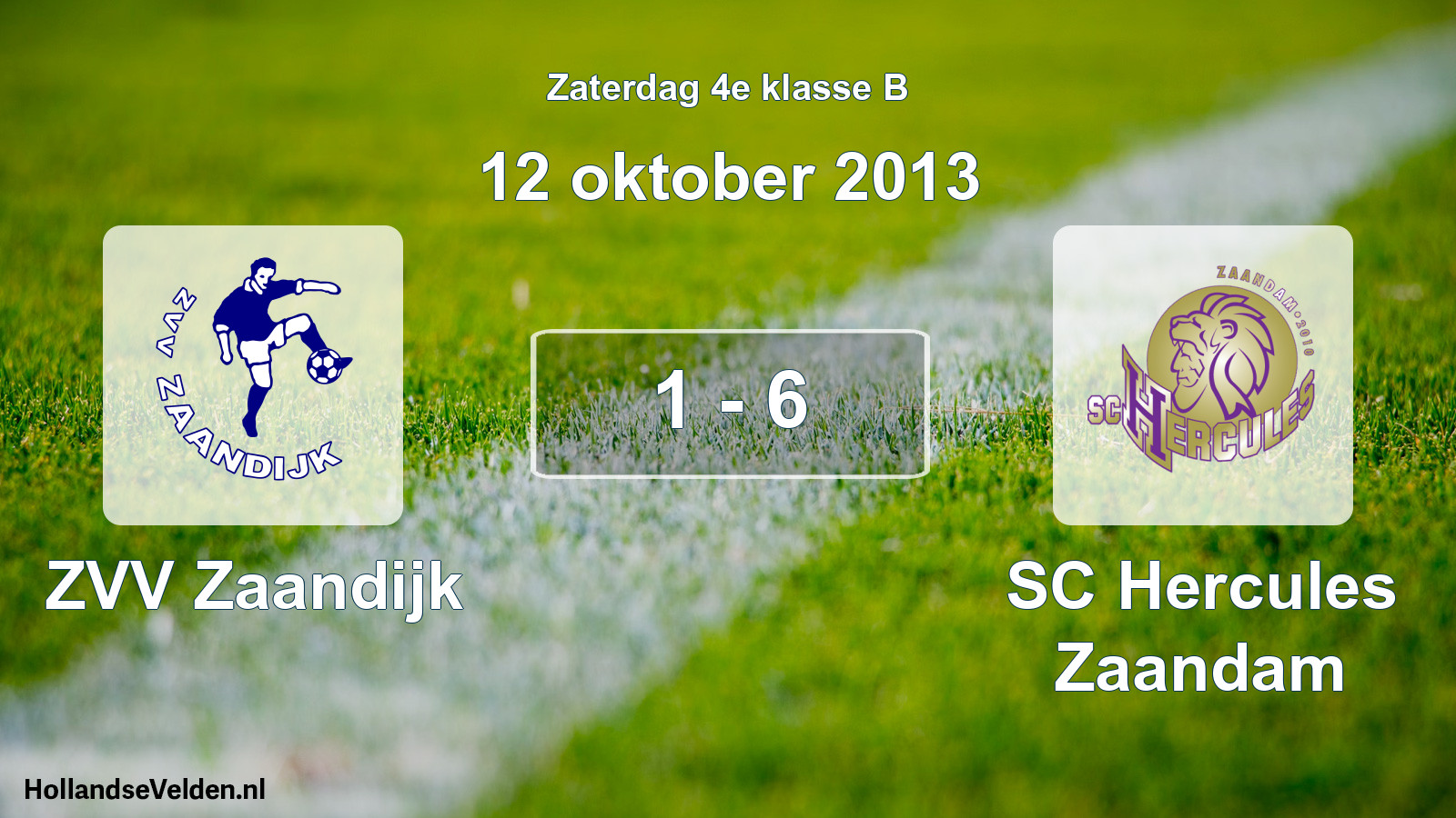 Total number of matches played: ZVV Zaandijk - SC Hercules Zaandam 1 - 6 (12 October 2013)