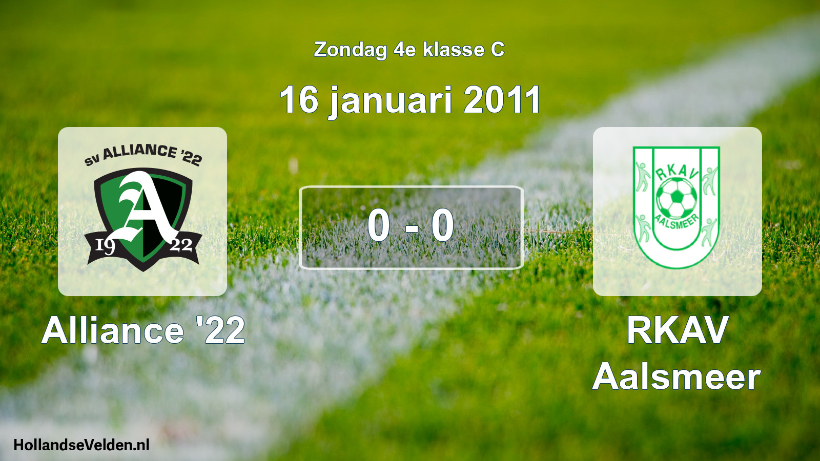 Total number of matches played: Alliance '22 - RKAV Aalsmeer 0 - 0 (16 January 2011)