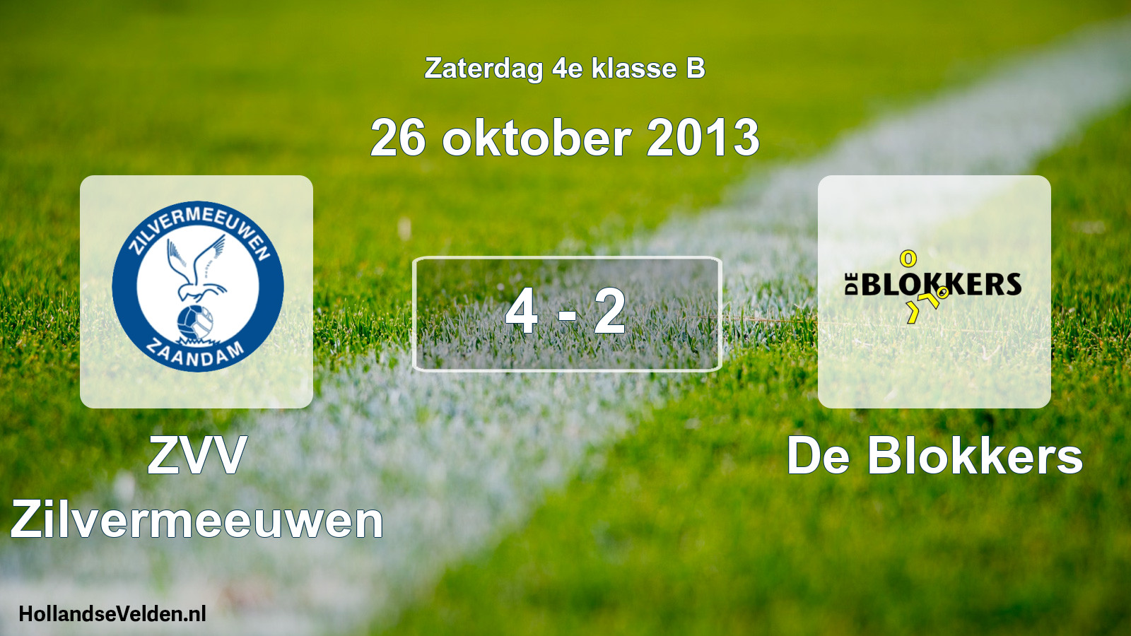 Total number of matches played: ZVV Zilvermeeuwen - De Blokkers 4 - 2 (26 October 2013)