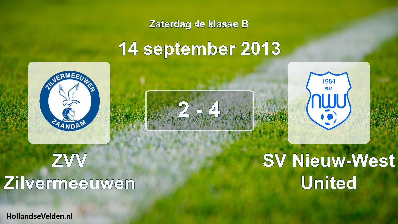 Total number of matches played: ZVV Zilvermeeuwen - SV Nieuw-West United 2 - 4 (14 September 2013)