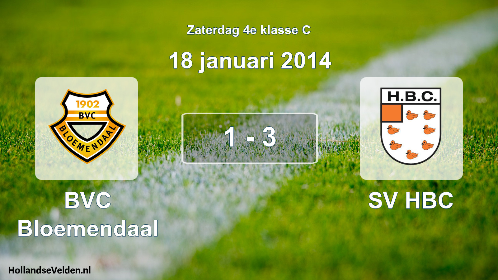 Total number of matches played: BVC Bloemendaal - SV HBC 1 - 3 (18 January 2014)