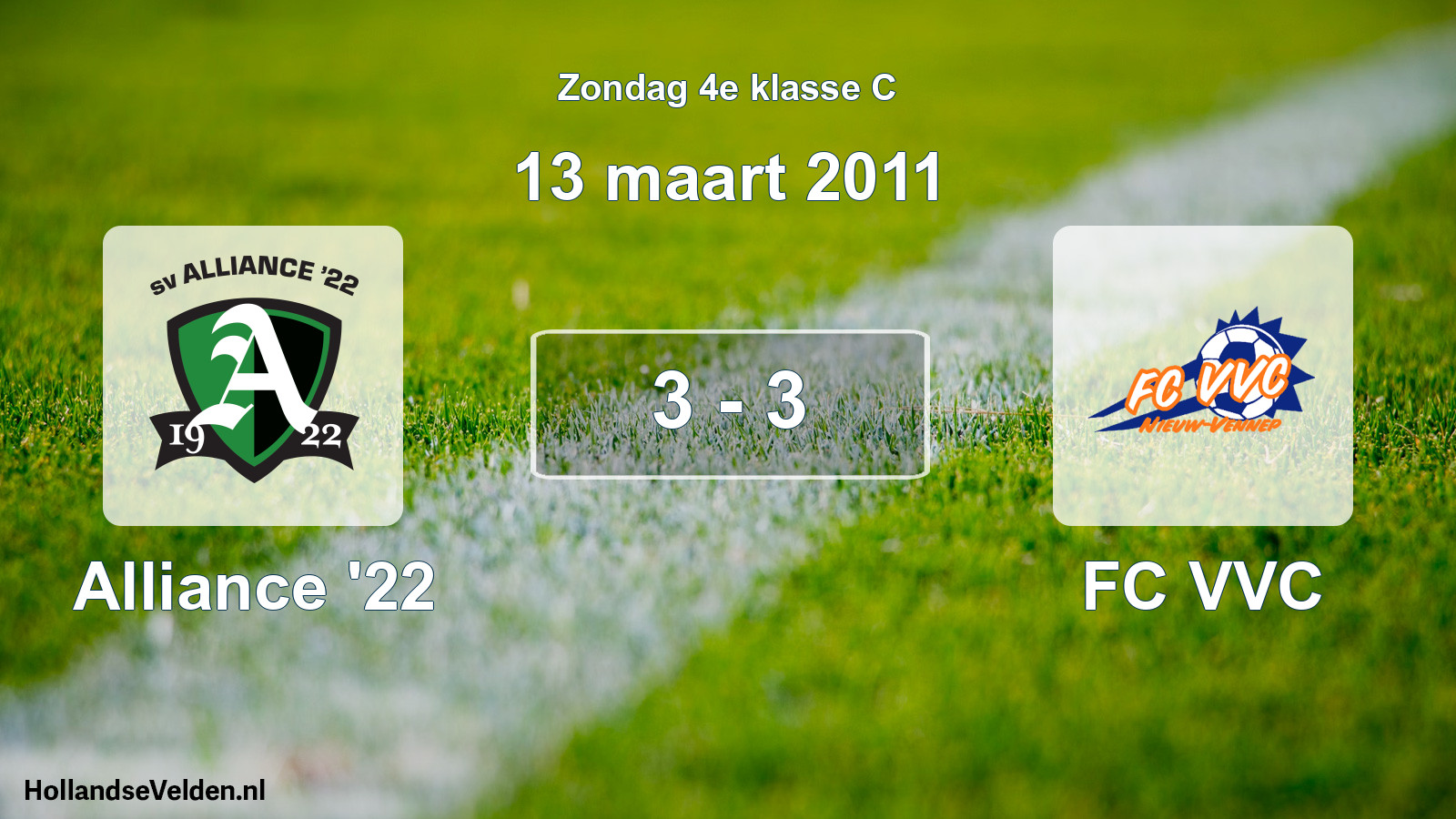Total number of matches played: Alliance '22 - FC VVC 3 - 3 (13 March 2011)