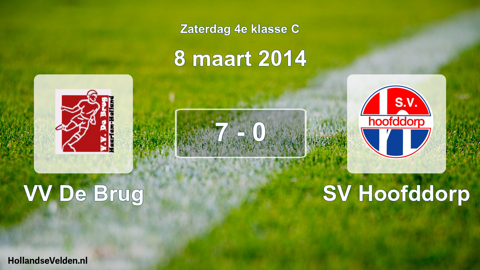 Total number of matches played: VV De Brug - SV Hoofddorp 7 - 0 (8 March 2014)