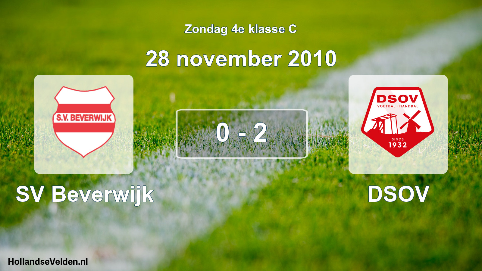 Total number of matches played: SV Beverwijk - DSOV 0 - 2 (28 November 2010)