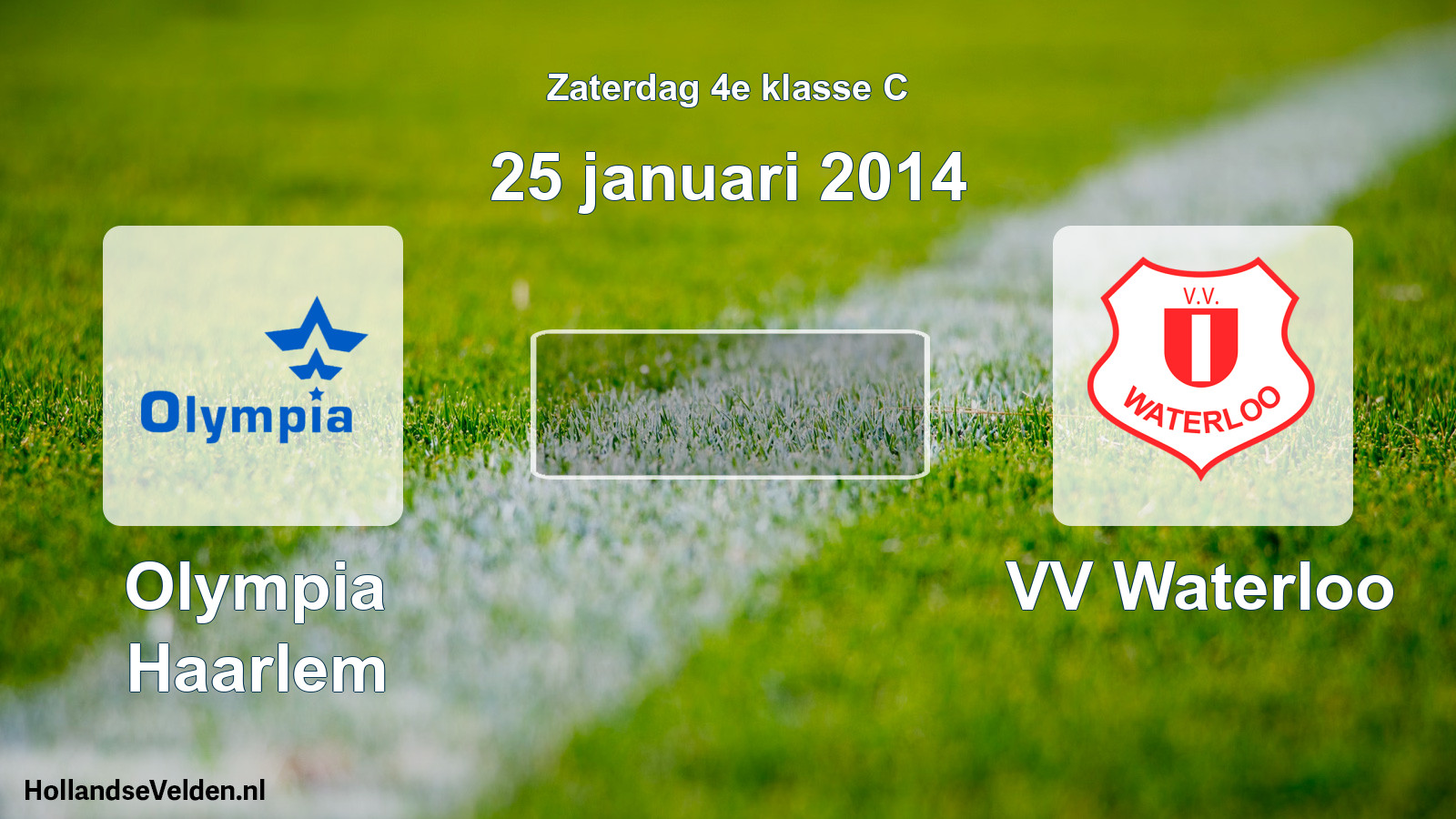 Scheduled Match: Olympia Haarlem - VV Waterloo (25 January 2014)