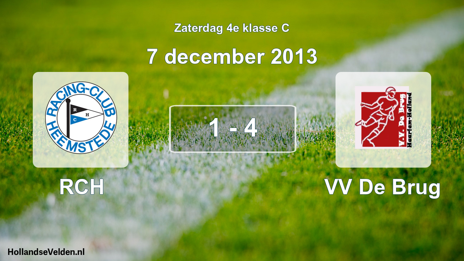 Total number of matches played: RCH - VV De Brug 1 - 4 (7 December 2013)