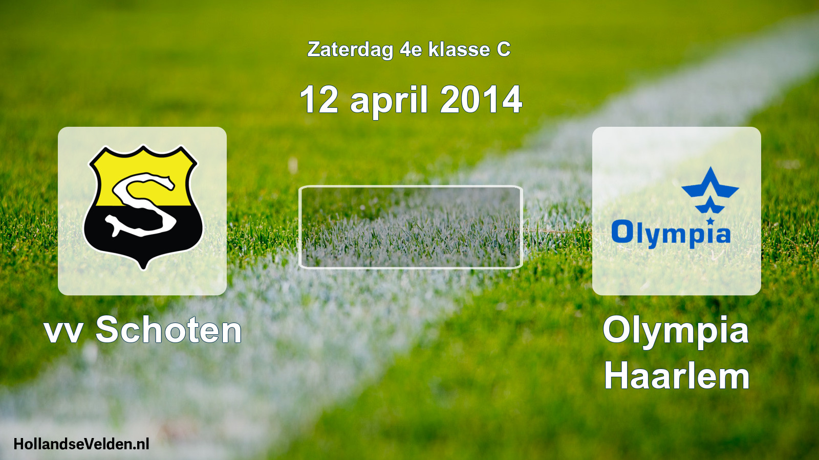 Scheduled Match: vv Schoten - Olympia Haarlem (12 April 2014)