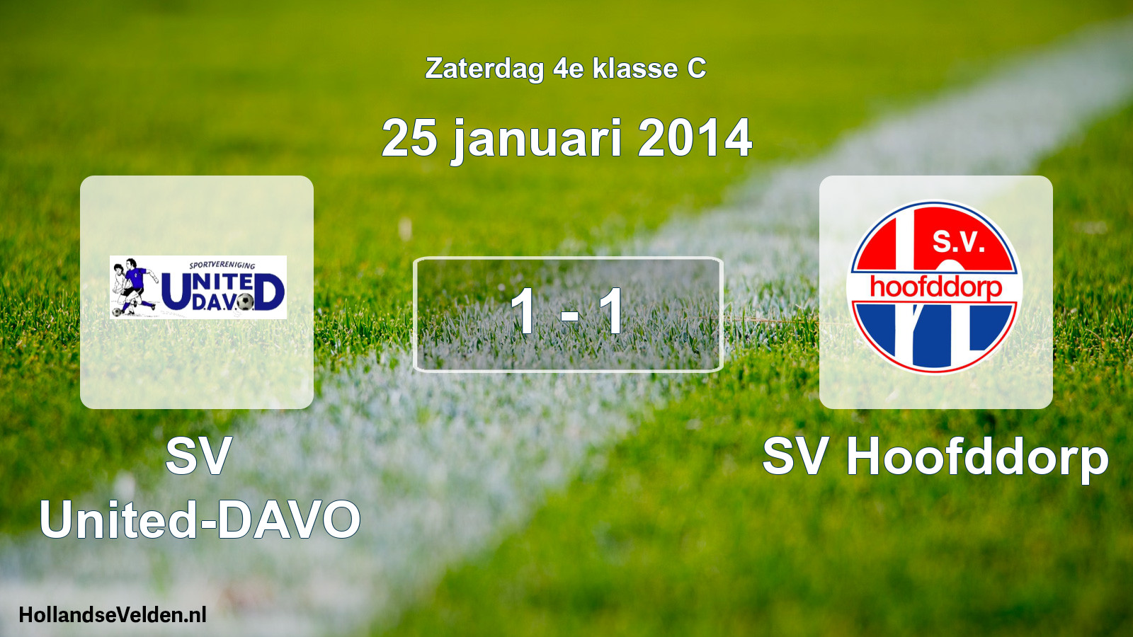 Total number of matches played: SV United-DAVO - SV Hoofddorp 1 - 1 (25 January 2014)