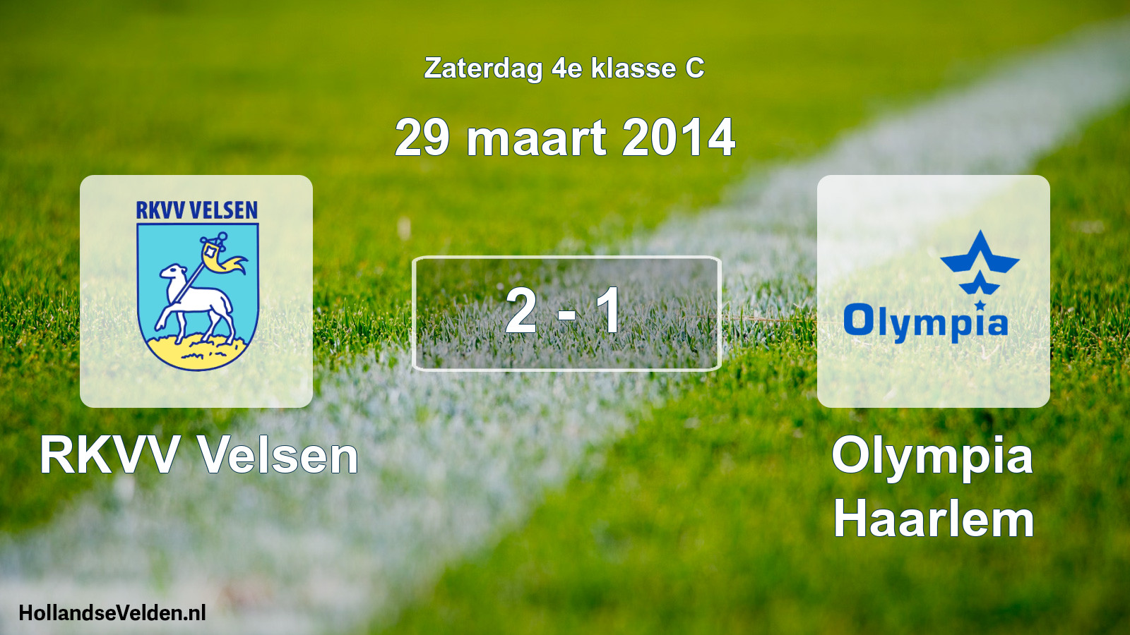 Total number of matches played: RKVV Velsen - Olympia Haarlem 2 - 1 (29 March 2014)