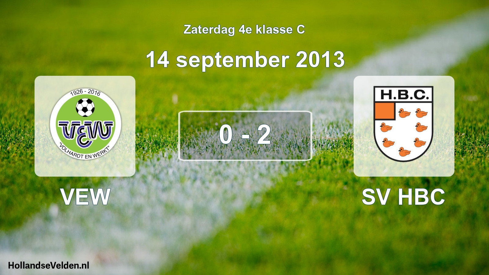 Total number of matches played: VEW - SV HBC 0 - 2 (14 September 2013)