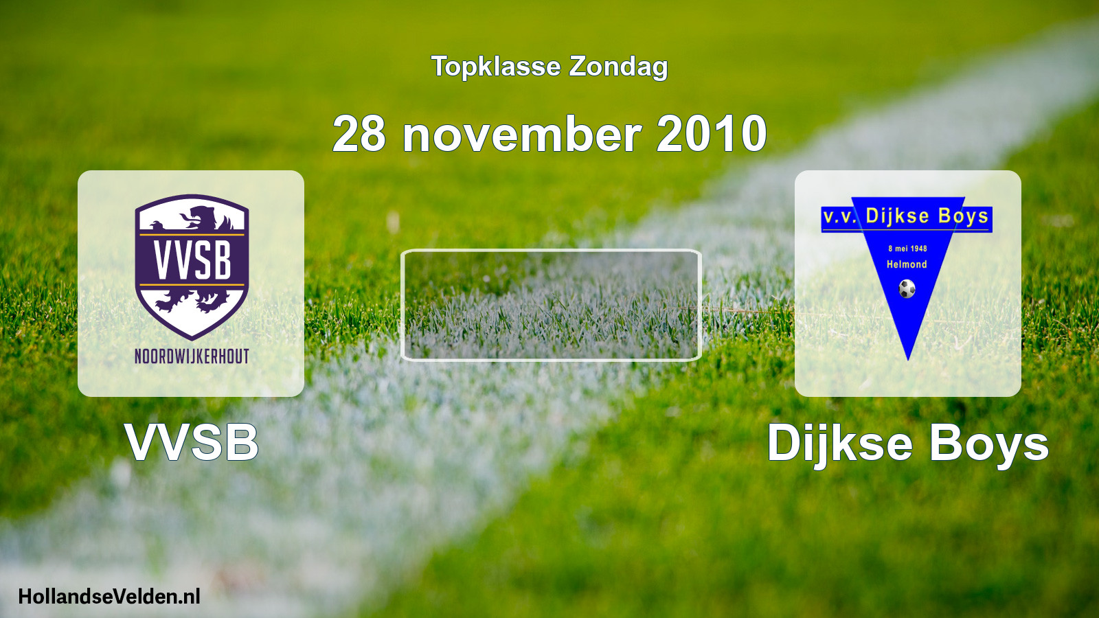 Geplande wedstrijd: VVSB - Dijkse Boys (28 november 2010)