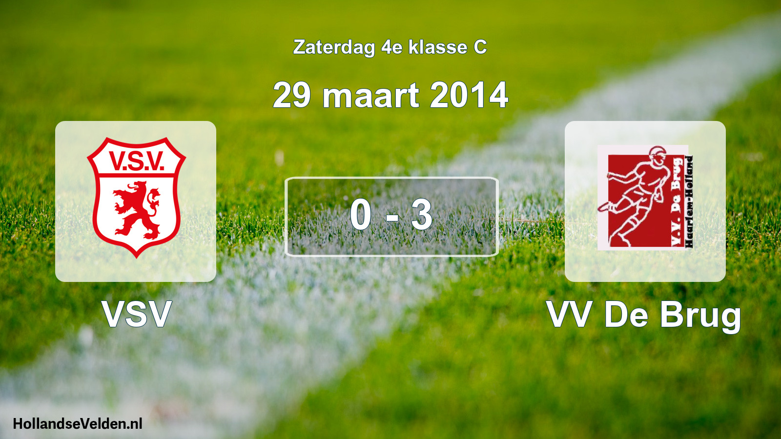 Total number of matches played: VSV - VV De Brug 0 - 3 (29 March 2014)