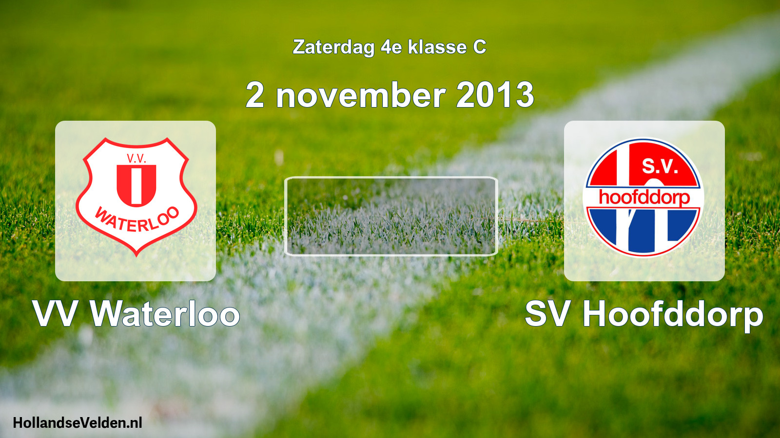 Scheduled Match: VV Waterloo - SV Hoofddorp (2 November 2013)