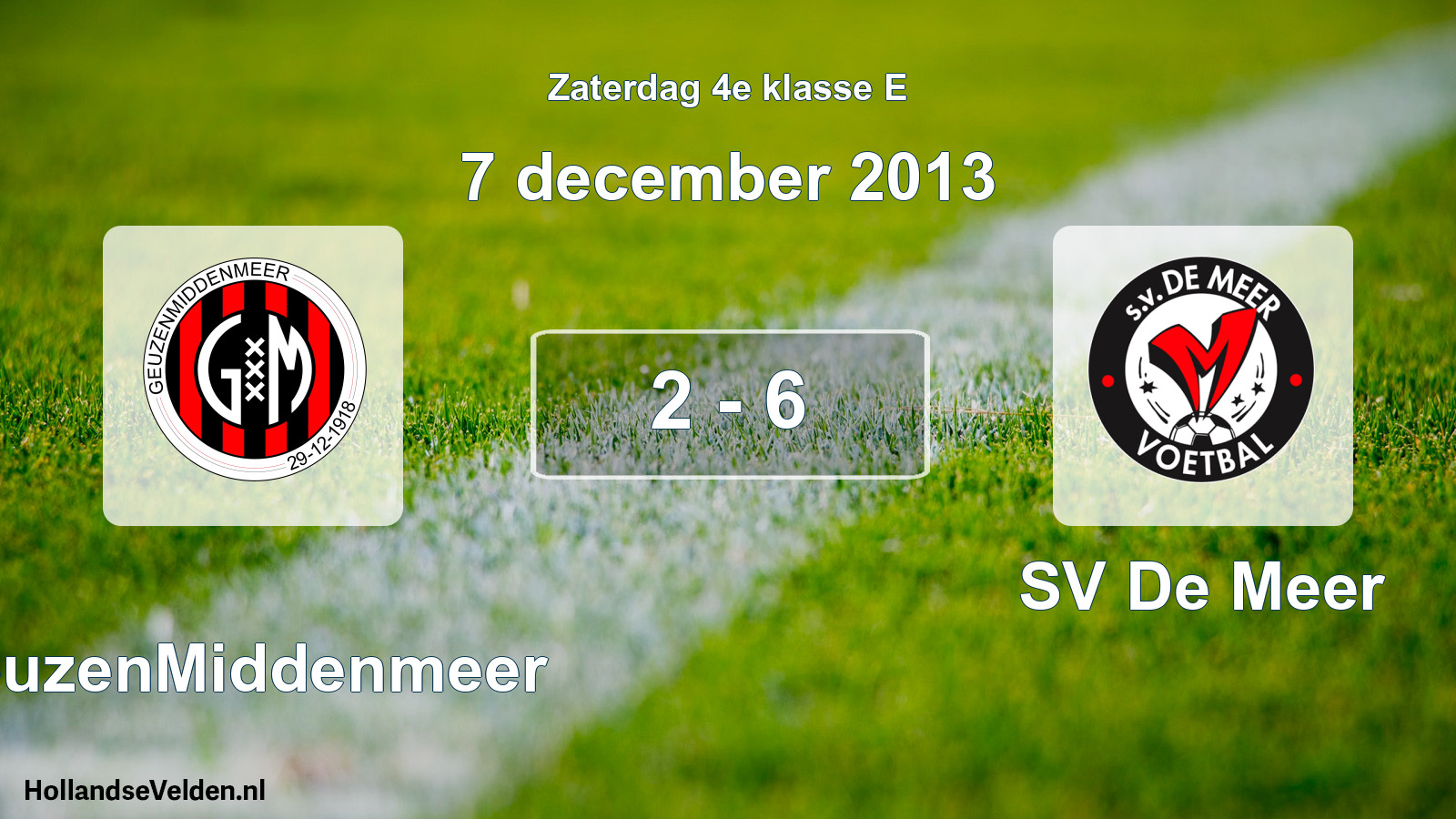 Total number of matches played: GeuzenMiddenmeer - SV De Meer 2 - 6 (7 December 2013)