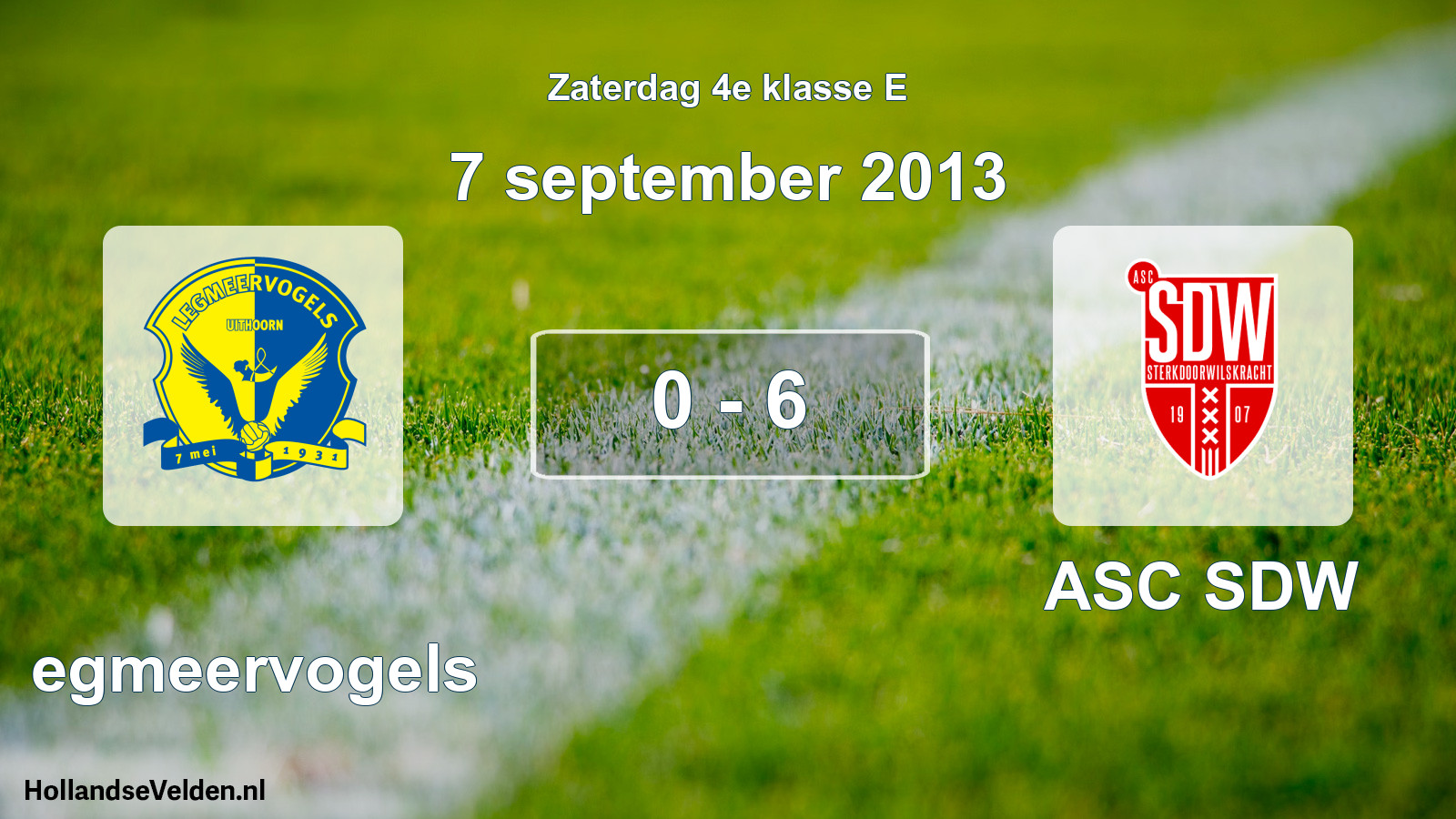 Total number of matches played: Legmeervogels - ASC SDW 0 - 6 (7 September 2013)