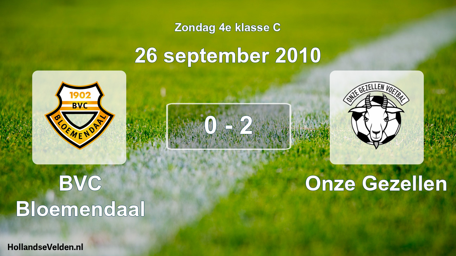 Total number of matches played: BVC Bloemendaal - Onze Gezellen 0 - 2 (26 September 2010)