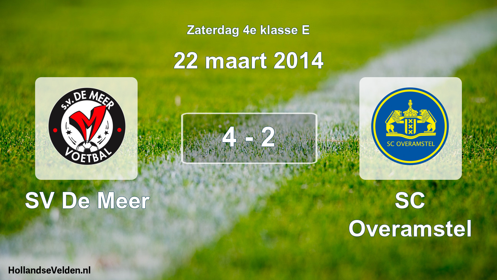 Total number of matches played: SV De Meer - SC Overamstel 4 - 2 (22 March 2014)