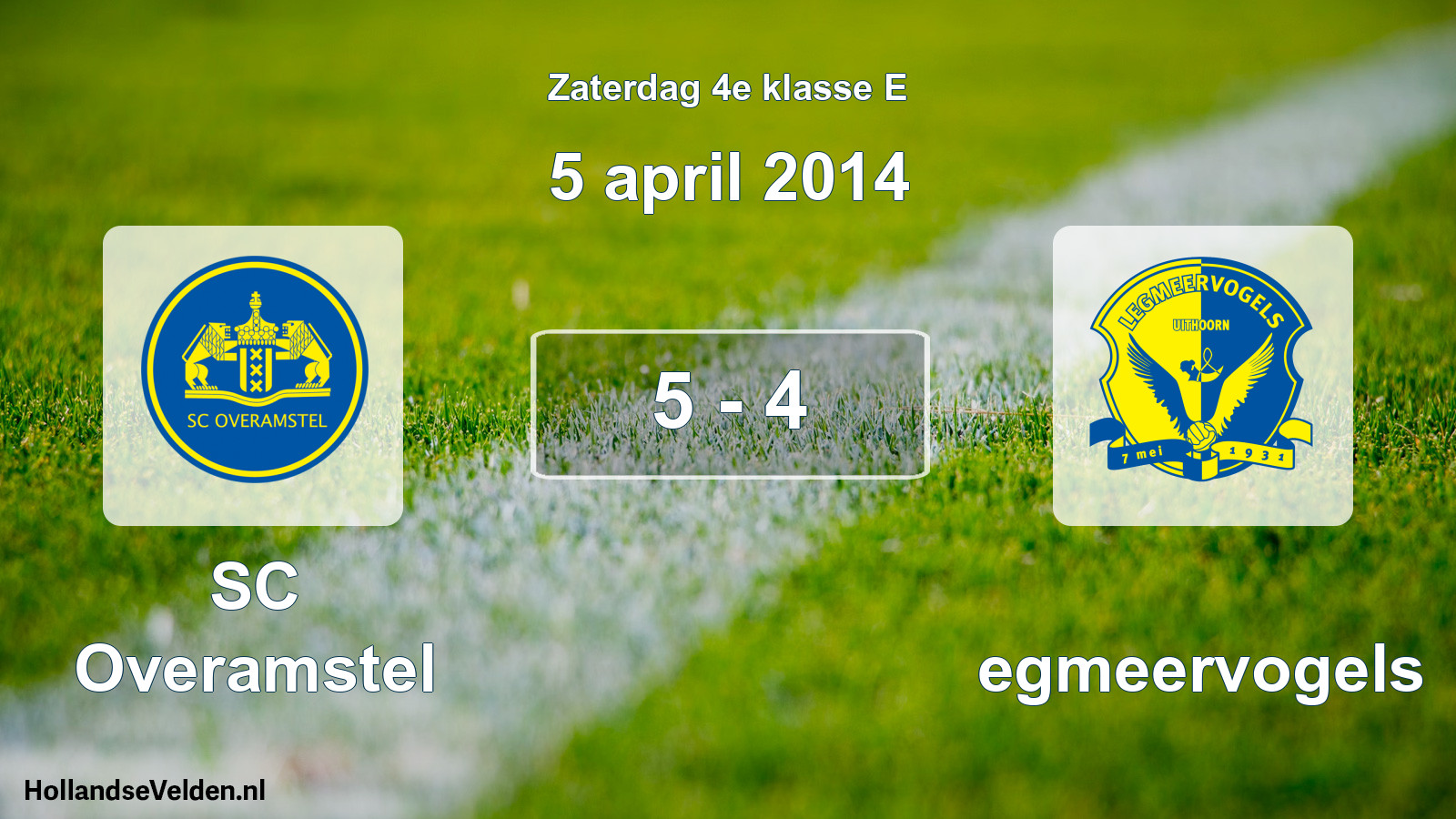 Total number of matches played: SC Overamstel - Legmeervogels 5 - 4 (5 April 2014)