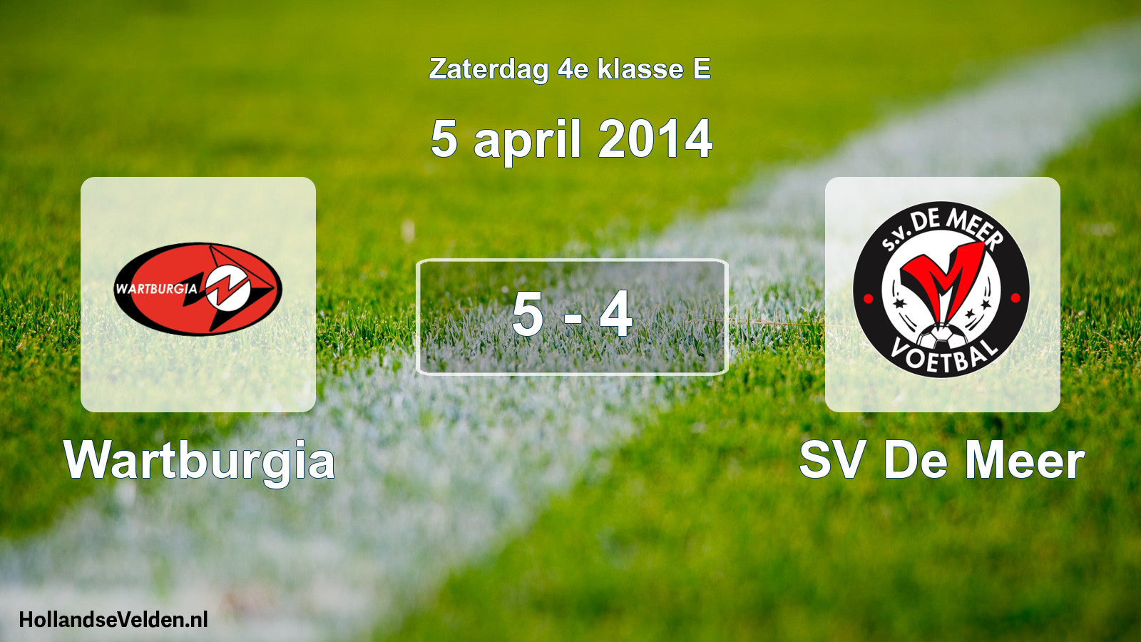 Total number of matches played: Wartburgia - SV De Meer 5 - 4 (5 April 2014)
