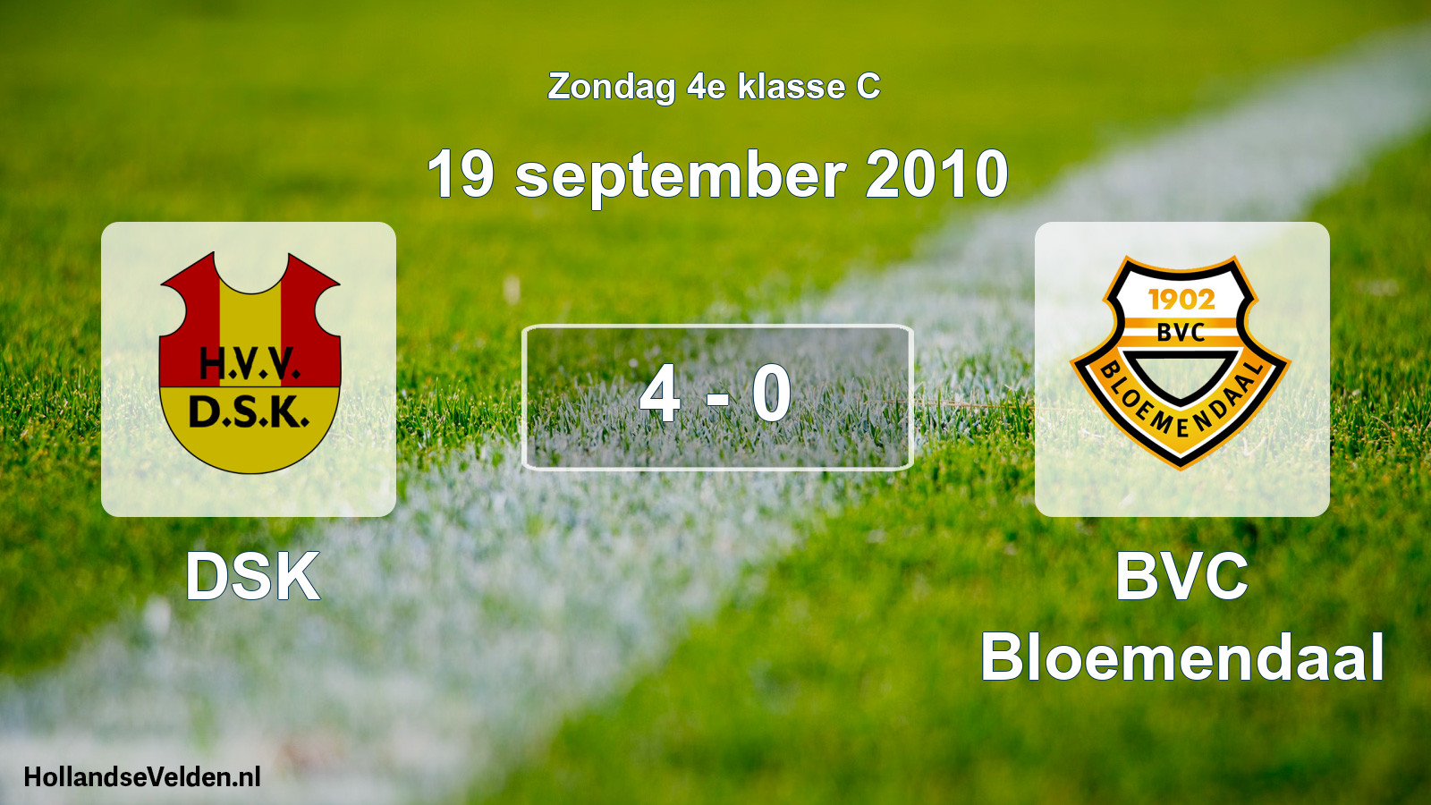 Total number of matches played: DSK - BVC Bloemendaal 4 - 0 (19 September 2010)