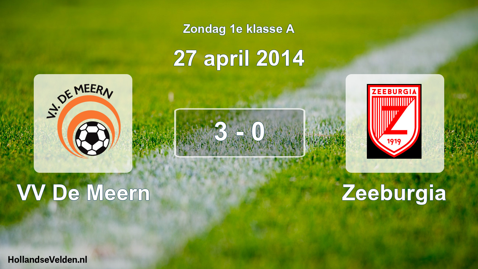 Total number of matches played: VV De Meern - Zeeburgia 3 - 0 (27 April 2014)