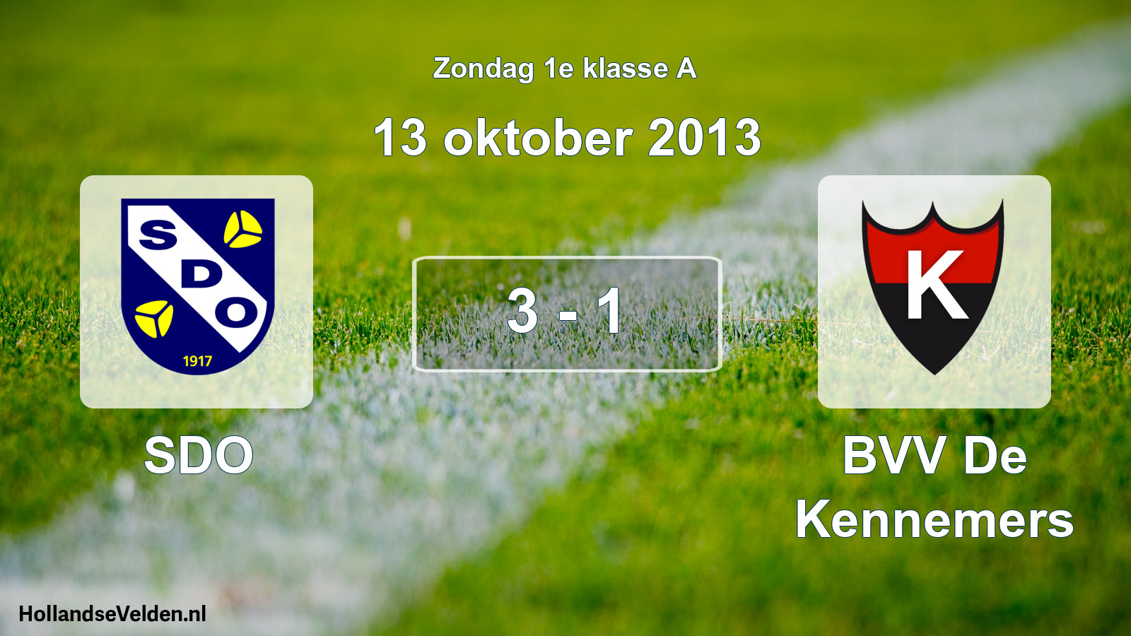 Total number of matches played: SDO - BVV De Kennemers 3 - 1 (13 October 2013)